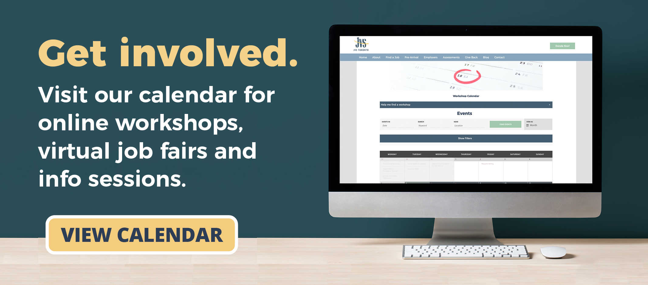 Get involved. Visit our calendar for online workshops, virtual job fairs and info sessions.